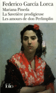 Couverture Mariana Pineda – La Savetière prodigieuse – Les Amours de Don Perlimplin avec Belise en son jardin ()