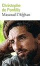 Couverture Massoud l'Afghan (Christophe de Ponfilly)
