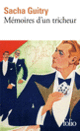 Couverture Mémoires d'un tricheur (Sacha Guitry)