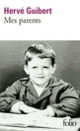 Couverture Mes parents (Hervé Guibert)