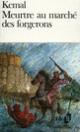Couverture Meurtre au marché des forgerons (Yachar Kemal)