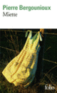 Couverture Miette (Pierre Bergounioux) Couverture Miette (Pierre Bergounioux)