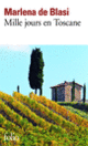 Couverture Mille jours en Toscane (Marlena De Blasi)