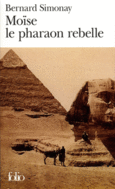 Couverture Moïse le pharaon rebelle ()