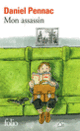 Couverture Mon assassin (Daniel Pennac)