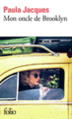 Couverture Mon oncle de Brooklyn (Paula Jacques)