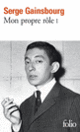 Couverture Mon propre rôle (Serge Gainsbourg)