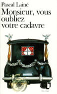 Couverture Monsieur, vous oubliez votre cadavre ()
