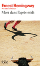 Couverture Mort dans l'après-midi (Ernest Hemingway)