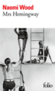 Couverture Mrs Hemingway (Naomi Wood)