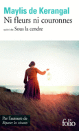 Couverture Ni fleurs ni couronnes/Sous la cendre ()