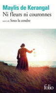 Couverture Ni fleurs ni couronnes/Sous la cendre ()