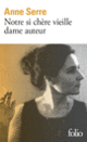 Couverture Notre si chère vieille dame auteur (Anne Serre)