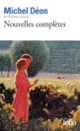 Couverture Nouvelles complètes (Michel Déon)