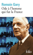 Couverture Ode à l'homme qui fut la France et autres textes autour du général de Gaulle ()
