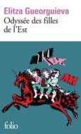 Couverture Odyssée des filles de l'Est ()
