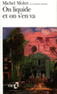 Couverture On liquide et on s'en va (Michel Mohrt)