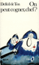 Couverture On peut cogner, chef ? ( Delfeil de Ton)