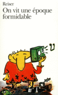 Couverture On vit une époque formidable ()
