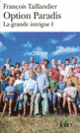 Couverture Option Paradis (François Taillandier) Couverture Option Paradis (François Taillandier)