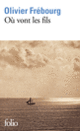 Couverture Où vont les fils ? (Olivier Frébourg)