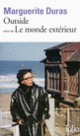 Couverture Outside/Le Monde extérieur (Marguerite Duras)