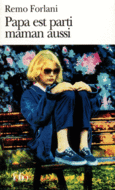 Couverture Papa est parti maman aussi ()