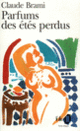 Couverture Parfums des étés perdus (Claude Brami)