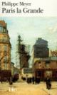 Couverture Paris la Grande (Philippe Meyer)