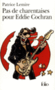 Couverture Pas de charentaises pour Eddie Cochran (Patrice Lemire)