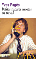 Couverture Petites natures mortes au travail ()