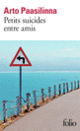 Couverture Petits suicides entre amis (Arto Paasilinna)
