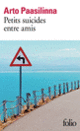 Couverture Petits suicides entre amis (Arto Paasilinna)
