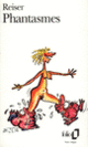 Couverture Phantasmes ( Reiser)