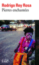 Couverture Pierres enchantées (Rodrigo Rey Rosa)