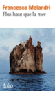 Couverture Plus haut que la mer (Francesca Melandri)