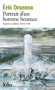 Couverture Portrait d'un homme heureux (Érik Orsenna)