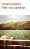 Couverture Pour trois couronnes ()