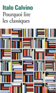Couverture Pourquoi lire les classiques ()