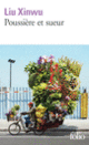 Couverture Poussière et sueur ( Liu Xinwu)