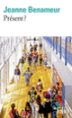 Couverture Présent? (Jeanne Benameur)