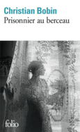 Couverture Prisonnier au berceau ()