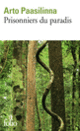 Couverture Prisonniers du paradis (Arto Paasilinna)