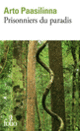Couverture Prisonniers du paradis (Arto Paasilinna)