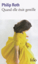 Couverture Quand elle était gentille (Philip Roth) Couverture Quand elle était gentille (Philip Roth)
