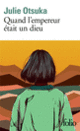 Couverture Quand l'empereur était un dieu (Julie Otsuka)