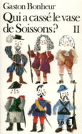 Couverture Qui a cassé le vase de Soissons ? ()