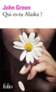 Couverture Qui es-tu Alaska? (John Green)