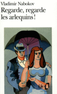 Couverture Regarde, regarde les arlequins! ()