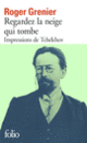 Couverture Regardez la neige qui tombe (Roger Grenier)
